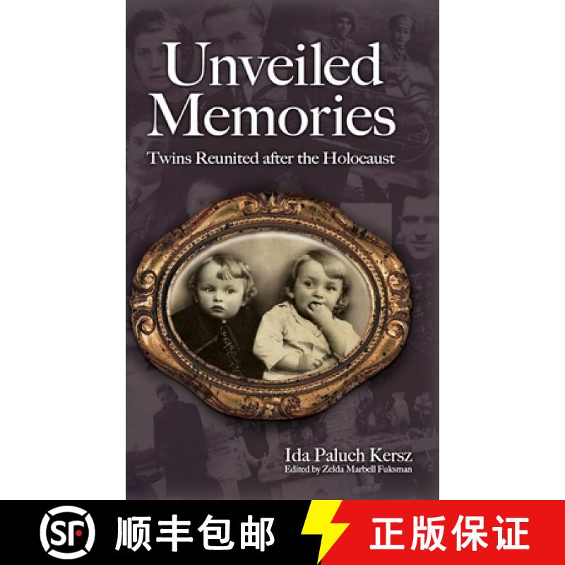 【3-4周达】Unveiled Memories: Twins Reunited After the Holocaust [9781737761259]