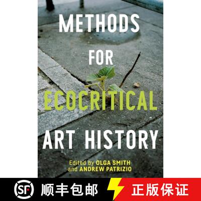 【3-4周达】Methods for ecocritical art history [9781526180568]