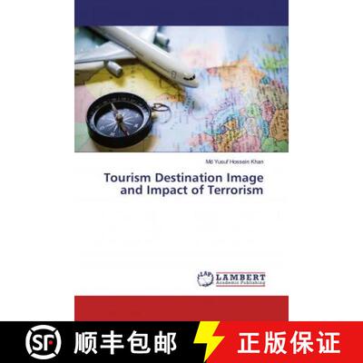 预订 Tourism Destination Image and Impact of Terrorism [9786200265487]