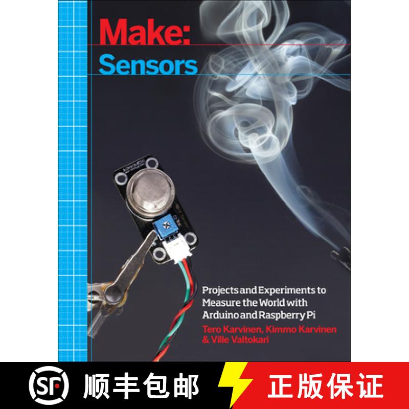【3-4周达】Make - Sensors: A Hands on Primer for Monitoring the Real World with Arduino and Raspberry Pi [9781449368104]