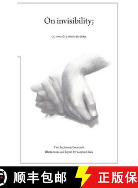 预订 On Invisibility; or, towards a minor jujitsu [9789810743093]