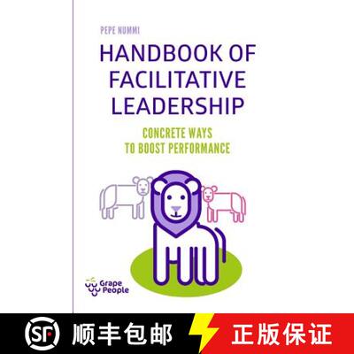 【3-4周达】Handbook of Facilitative Leadership: Concrete ways to boost performance [9789526907307]