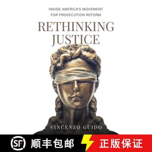 【3-4周达】Rethinking Justice: Inside America's Movement for Prosecution Reform [9781641379915]