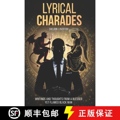 【3-4周达】Lyrical Charades: WRITINGS AND THOUGHTS FROM A BLESSED YET FLAWED BLACK MAN [9798893973525]