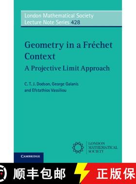 【3-4周达】Geometry in a Frechet Context: A Projective Limit Approach - Geometry in a Frechet Context... [9781316601952]