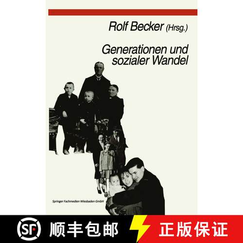 【3-4周达】Generationen und sozialer Wandel : Generationsdynamik, Generationenbeziehungen und Differe... [9783810019530]