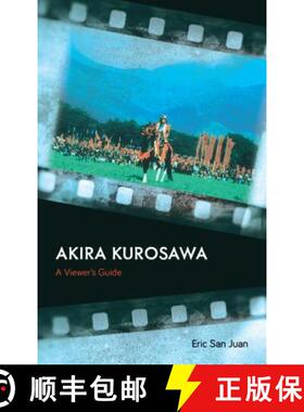 预订 Akira Kurosawa : A Viewer's Guide [9781538110898]