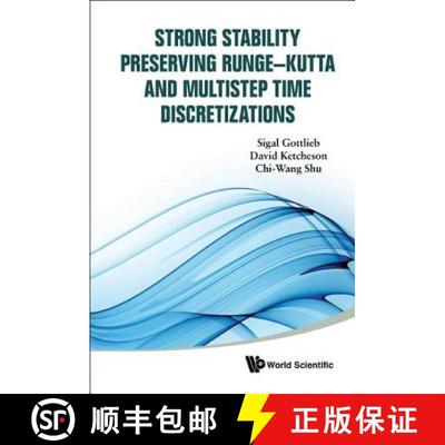 【4周达】Strong Stability Preserving Runge-Kutta and Multistep Time Discretizations [9789814289269]