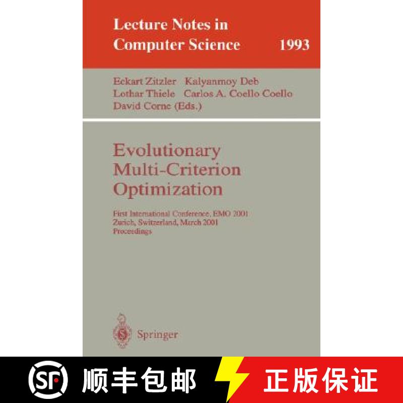【3-4周达】Evolutionary Multi-Criterion Optimization : First International Conference, EMO 2001, Zuri... [9783540417453]