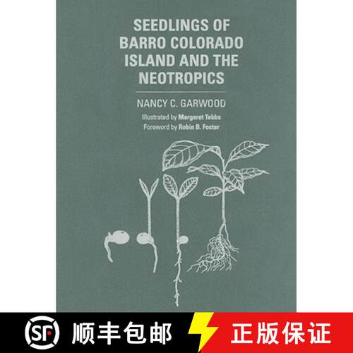 【3-4周达】精装 Seedlings of Barro Colorado Island and the Neotropics [9780801447532]