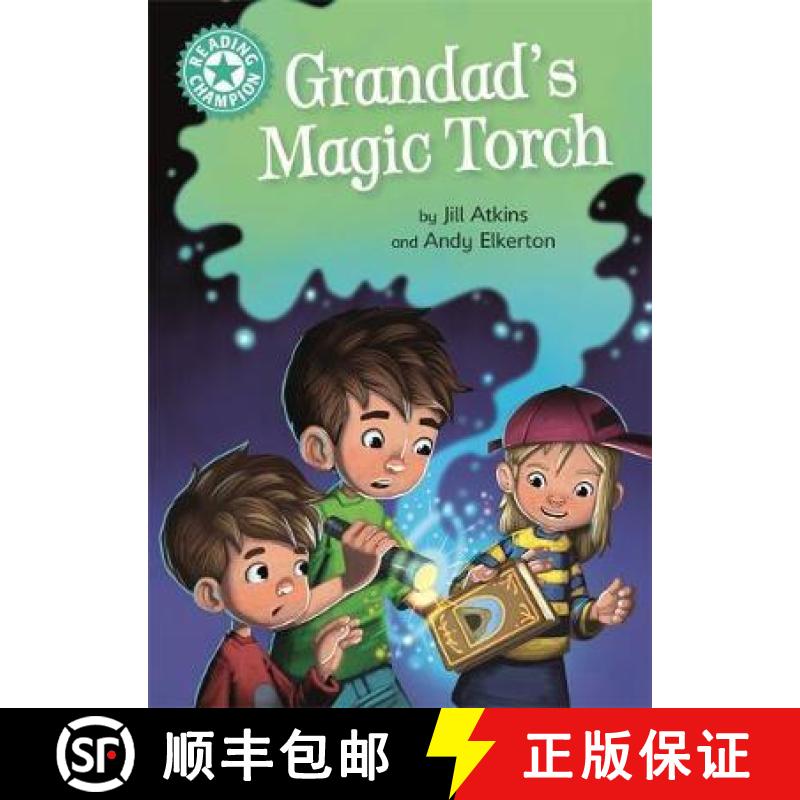 【2-3周达】Reading Champion: Grandad's Magic Torch: Independent Reading Turquoise 7 [9781445171494]