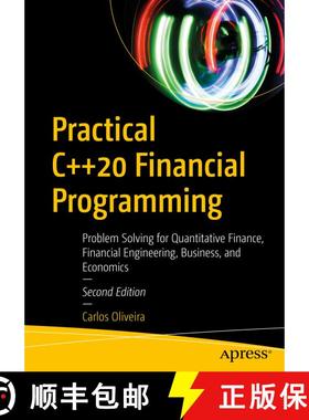 【3-4周达】Practical C++20 Financial Programming : Problem Solving for Quantitative Finance, Financia... [9781484268339]