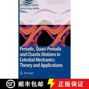 Periodic 9781402053245 Applications 4周达 Celestial and Quasi Theory Chaotic Mechanics Motions