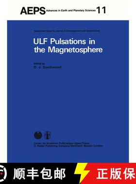 【3-4周达】ULF Pulsations in the Magnetosphere: Reviews from the Special Sessions on Geomagnetic Puls... [9789400984288]