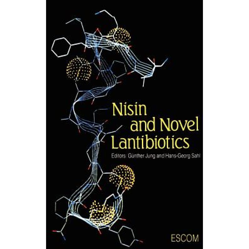 【4周达】Nisin and Novel Lantibiotics[9789072199119]