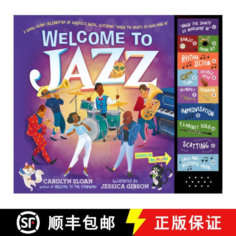 【3-4周达】Welcome to Jazz : A Swing-Along Celebration of America's Music, Featuring When the Saints ... [9781523506880]