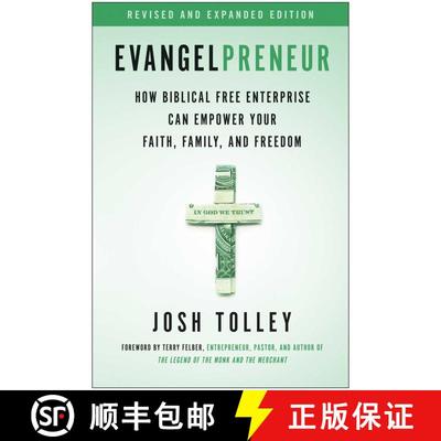 【3-4周达】Evangelpreneur, Revised and Expanded Edition: How Biblical Free Enterprise Can Empower You... [9781637741085]