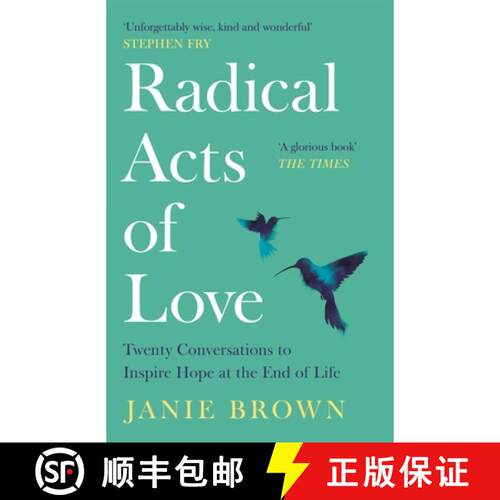 【3-4周达】Radical Acts of Love: Twenty Conversations to Inspire Hope at the End of Life [9781786899033]