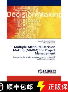预订 Multiple Attribute Decision Making (Madm) for Project Management [9783659252952]