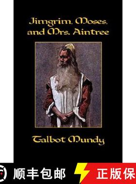 【3-4周达】Jimgrim, Moses, and Mrs. Aintree [9781434462268]