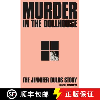 【3-4周达】精装 Murder in the Dollhouse: The Jennifer Dulos Story [9780374608064]