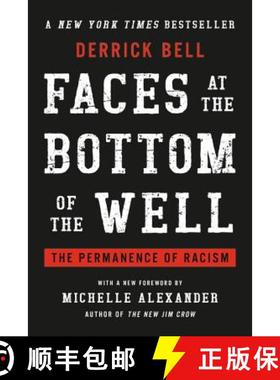 【3-4周达】Faces at the Bottom of the Well: The Permanence of Racism [9781541645530]