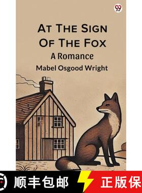 【3-4周达】At The Sign Of The FoxA Romance (Edition1) [9789370813045]