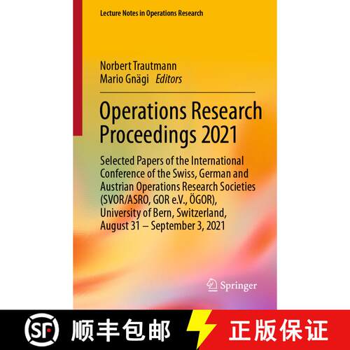 【3-4周达】Operations Research Proceedings 2021: Selected Papers of the International Conference of t... [9783031086229]
