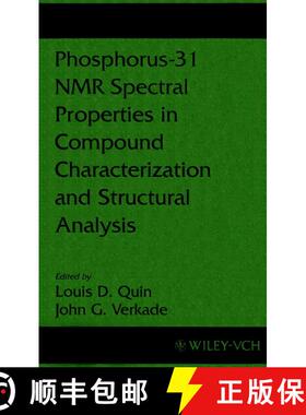 【3-4周达】精装 Phosphorus-31 Nmr Spectral Properties In Compound - Characterization & Structural Ana... [9780471185871]