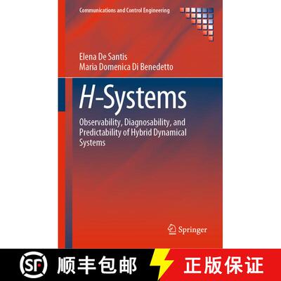 【3-4周达】精装 H-Systems: Observability, Diagnosability, and Predictability of Hybrid Dynamical Systems [9783031204463]