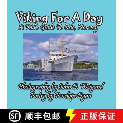 【3-4周达】Viking For A Day, A Kid's Guide to Oslo, Norway [9781614772019]