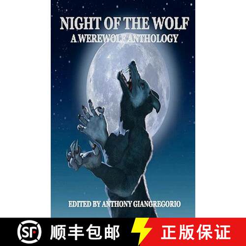 【3-4周达】Night of the Wolf: A Werewolf Anthology [9781935458579]