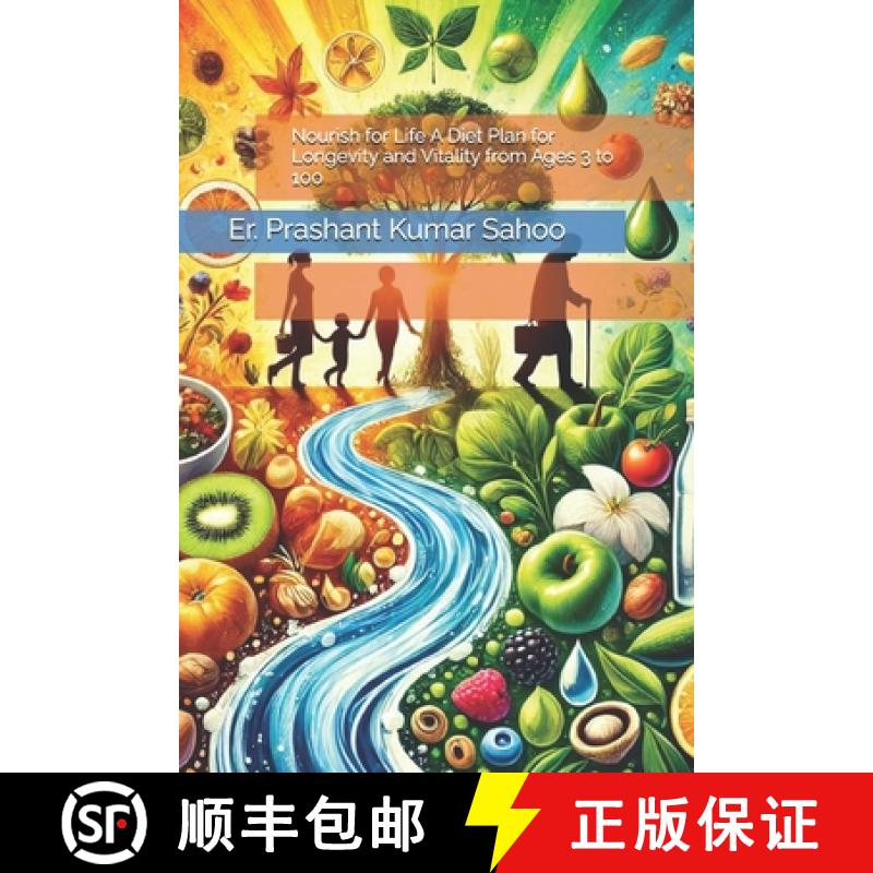 【2-3周达】Nourish for Life  A Diet Plan for Longevity and Vitality from Ages 3 to 100 [9789334179552]