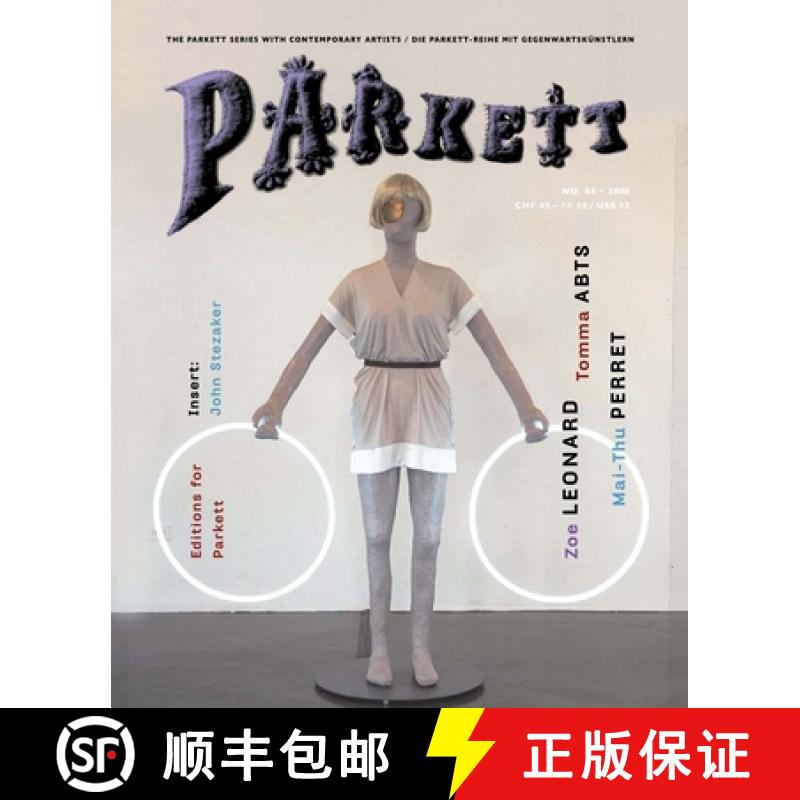 【3-4周达】Parkett No. 84 Zoe Leonard, Tomma Abts, Mai-Thu Perret [9783907582442]