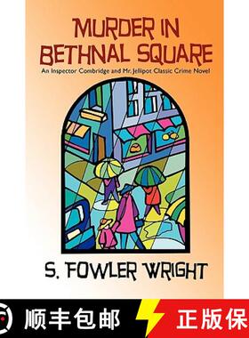 【3-4周达】Murder in Bethnal Square: An Inspector Combridge and Mr. Jellipot Classic Crime Novel [9781434403162]