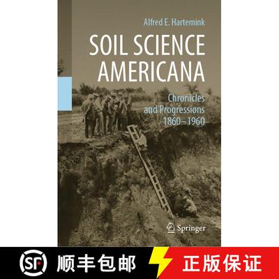 【3-4周达】Soil Science Americana: Chronicles and Progressions 1860─1960 [9783030711344]