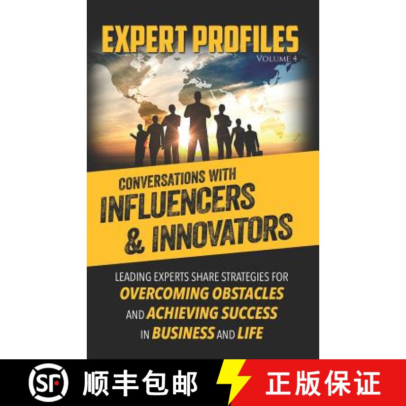【3-4周达】Expert Profiles Volume 4: Conversations with Influencers & Innovators [9781946694195]