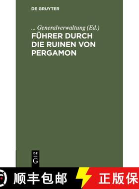 预订 Führer durch die Ruinen von Pergamon [9783112426036]
