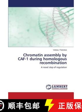 预订 Chromatin assembly by CAF-1 during homologous recombination [9783659489617]