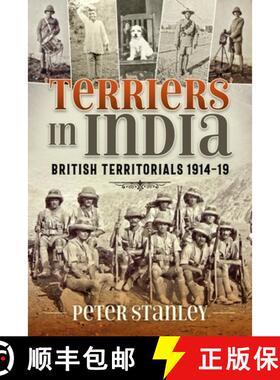 【3-4周达】Terriers in India: British Territorials 1914-19 [9781804510513]