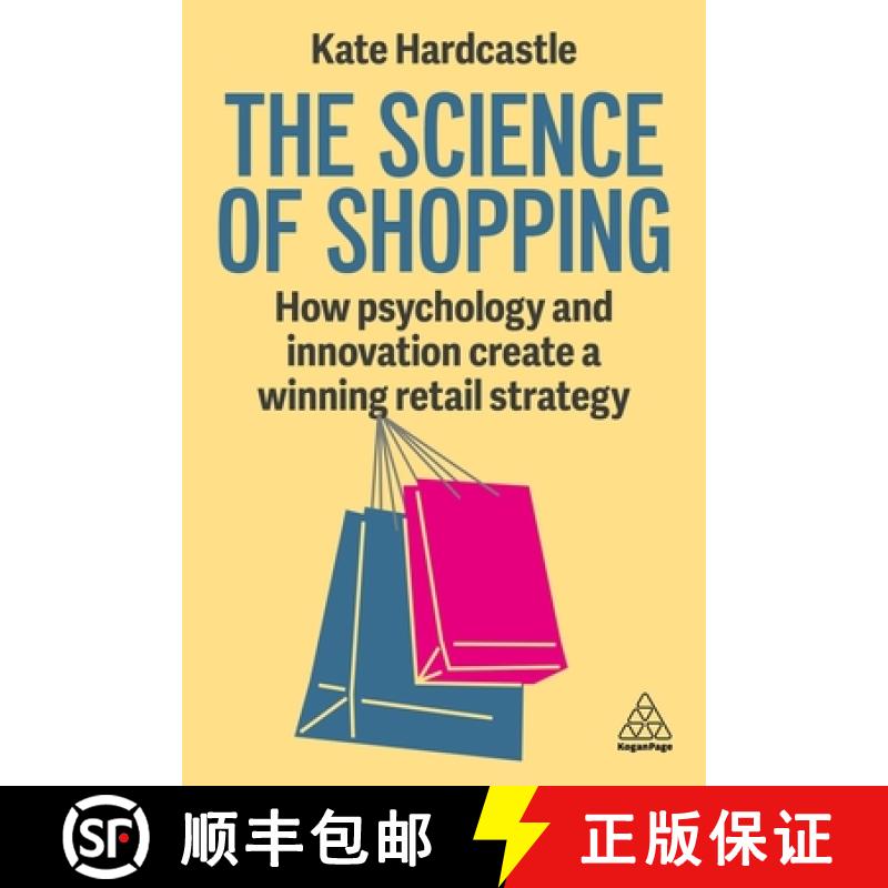 【3-4周达】The Science of Shopping: How Psychology and Innovation Create a Compelling Retail Strategy [9781398620476]