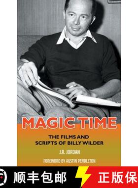【3-4周达】Magic Time (hardback): The Films and Scripts of Billy Wilder [9798887712512]
