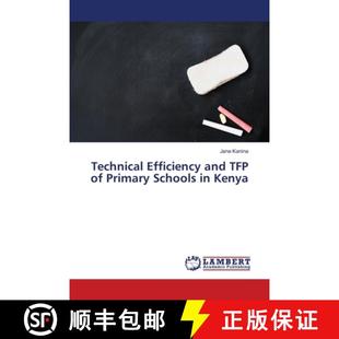 Kenya and Primary Schools Efficiency TFP 9783659356803 预订 Technical