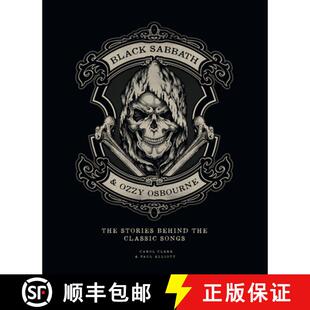 【3-4周达】Black Sabbath & Ozzy Osbourne: The Stories Behind the Classic Songs [9781787392700]
