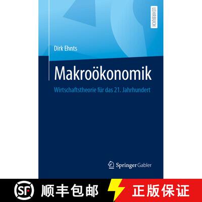 【3-4周达】Makroökonomik : Wirtschaftstheorie für das 21. Jahrhundert (1. Aufl. 2023) (1. Aufl. 202... [9783658410544]