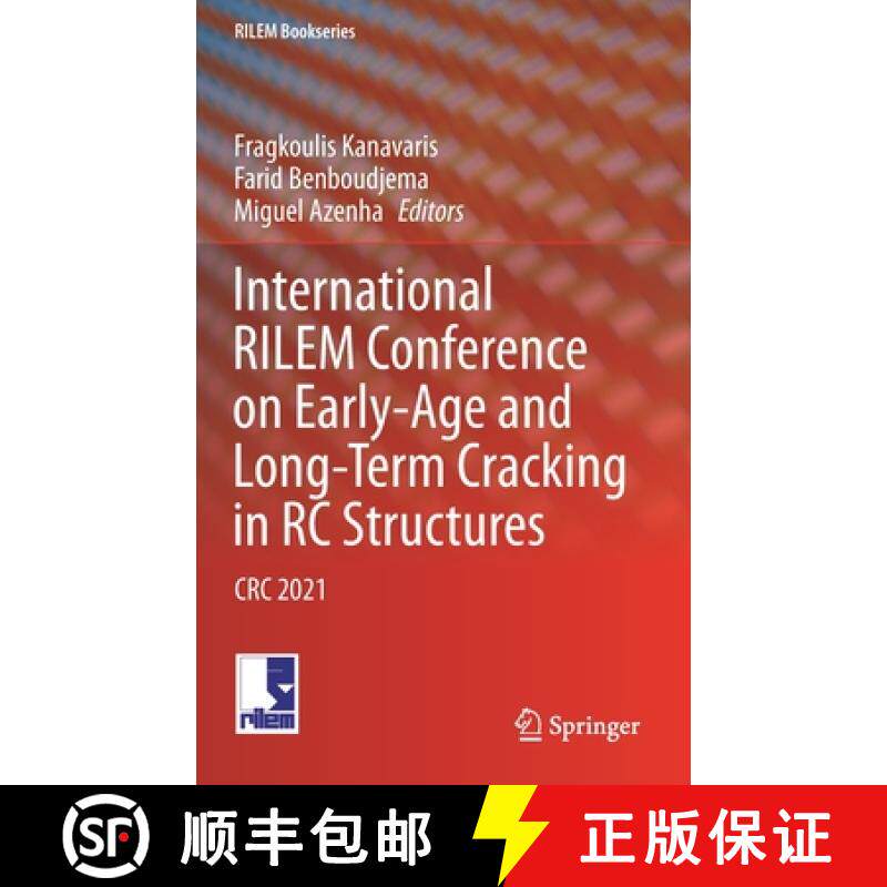 【3-4周达】International RILEM Conference on Early-Age and Long-Term Cracking in RC Structures : CRC ... [9783030729202]