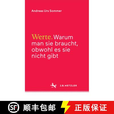 【3-4周达】Werte: Warum man sie braucht, obwohl es sie nicht gibt (1. Aufl. 2016) [9783476026491]