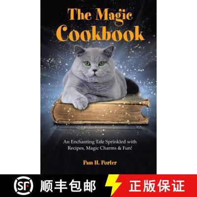 【3-4周达】The Magic Cookbook: An Enchanting Tale Sprinkled with Recipes, Magic Charms & Fun! [9781452598086]