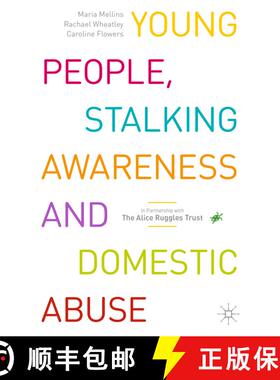 【3-4周达】Young People, Stalking Awareness and Domestic Abuse [9783031323782]