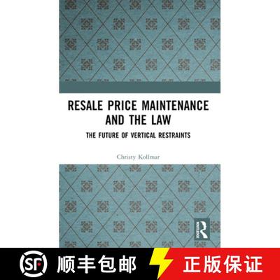 【3-4周达】Resale Price Maintenance and the Law: The Future of Vertical Restraints [9781032315522]